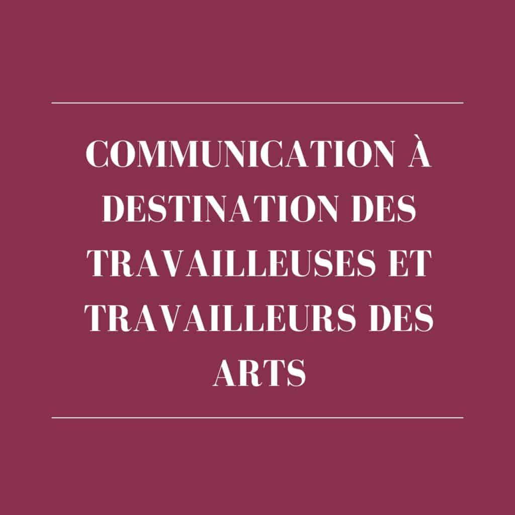 communication travailleurs des arts communication travailleurs des arts